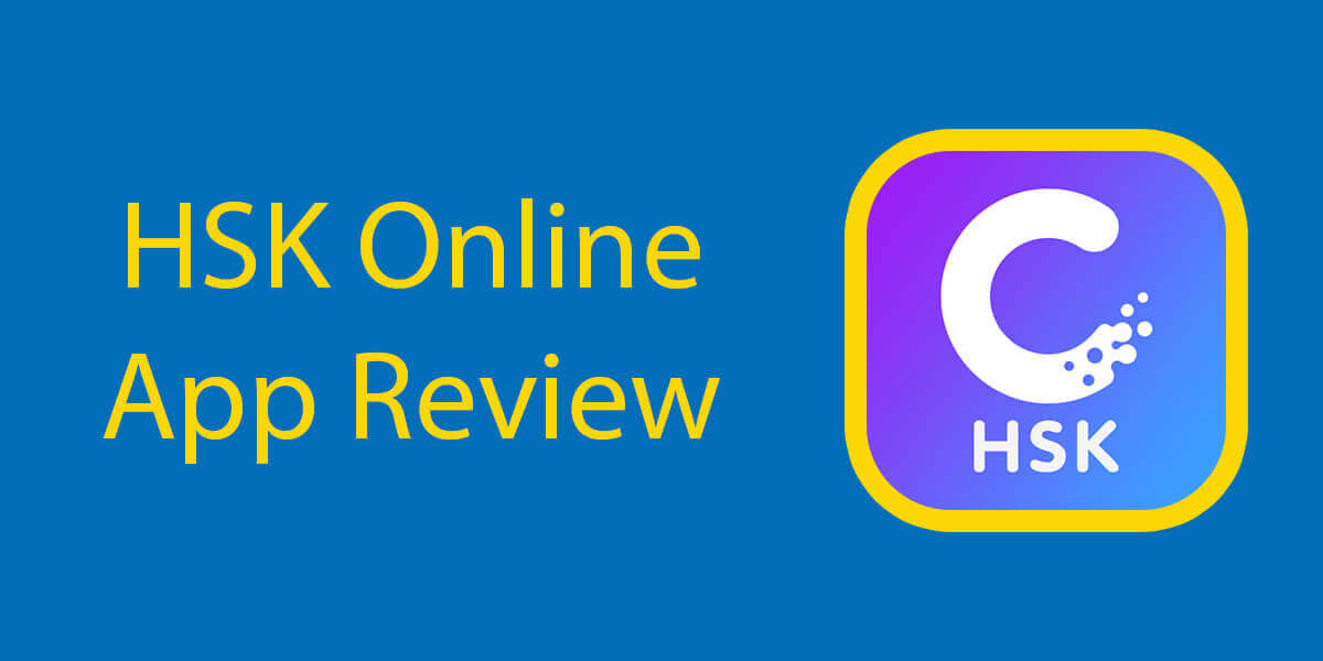 Review HSK Online 2020 - Hướng dẫn của chúng tôi về Ứng dụng HSK Thumbnail