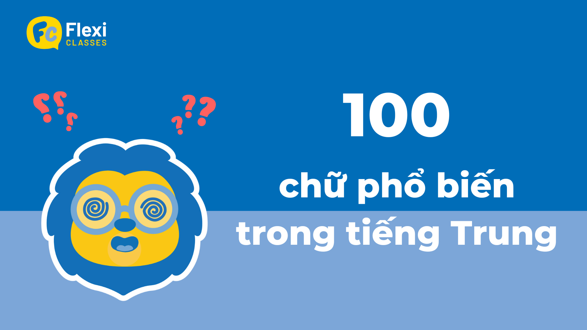 100 từ phổ biến trong Tiếng Trung Thumbnail