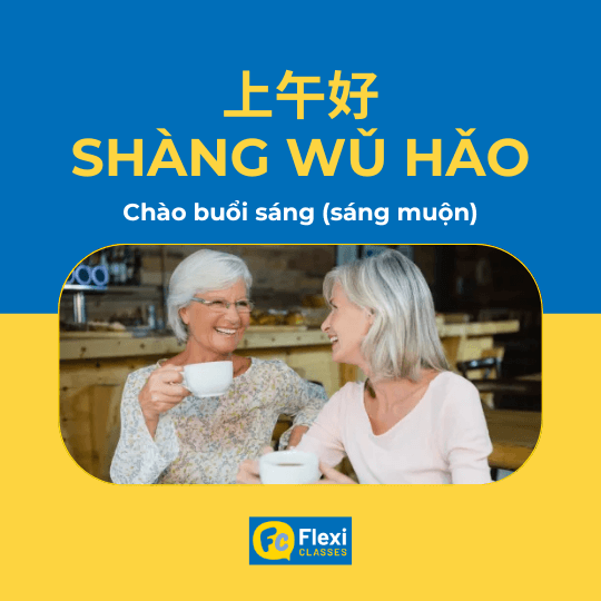chào buổi sáng trong tiếng trung
