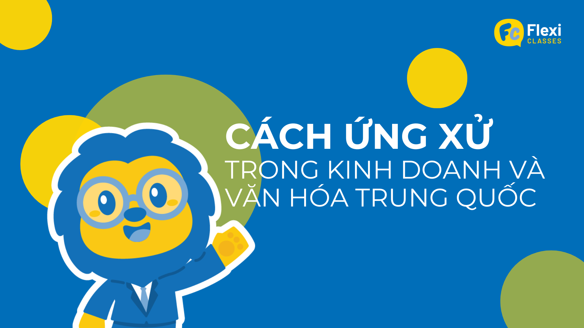 Cách ứng xử trong kinh doanh và văn hóa Trung Quốc Thumbnail