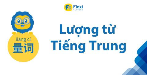 Các lượng từ thường dùng trong tiếng Trung