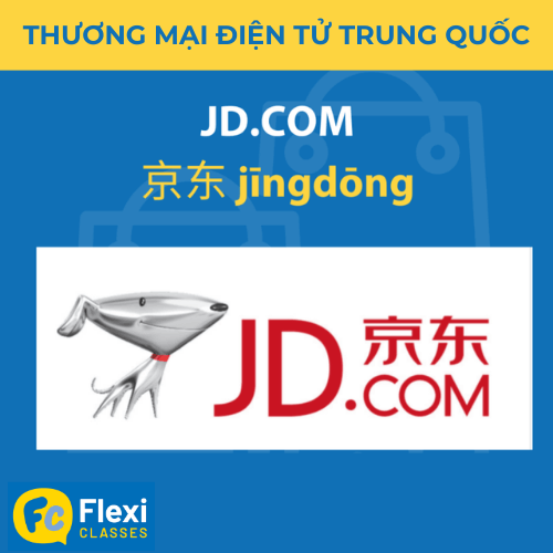 JD- Sàn thương mại điện tử Trung Quốc