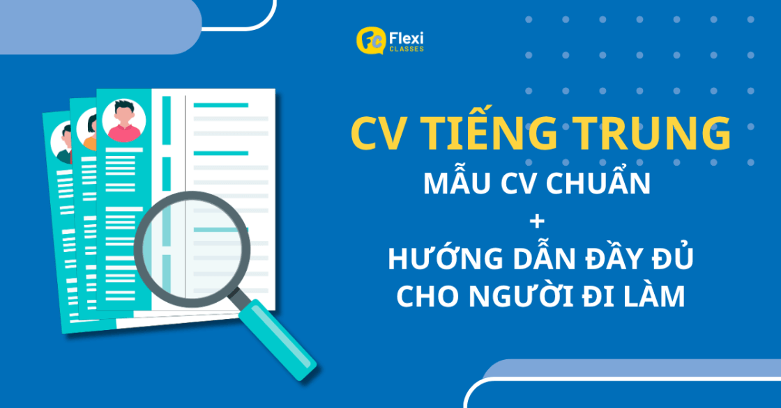 cv tiếng trung mẫu chuẩn cho người đi làm tại công ty Trung Quốc