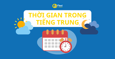 thời gian trong tiếng Trung