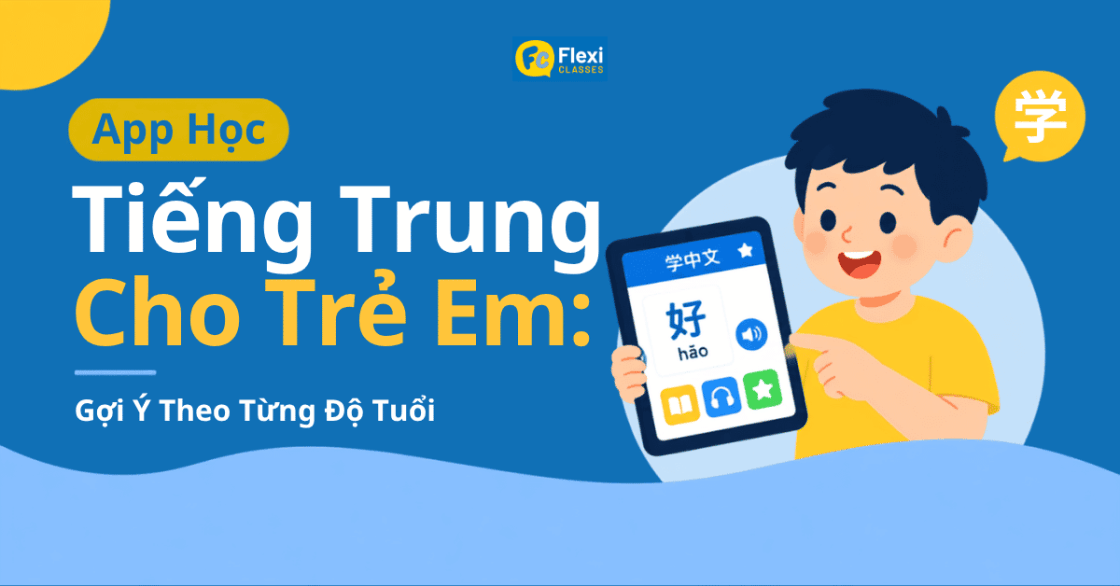 app hỗ trợ cùng con hoc tiếng trung