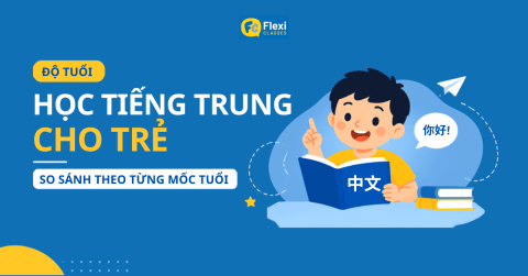 So sánh độ tuổi bắt đầu học tiếng Trung cho trẻ em theo từng giai đoạn
