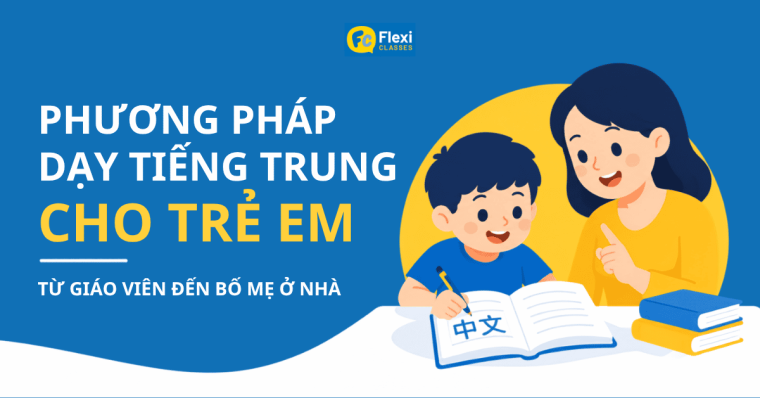 phụ huynh đồng hành cùng con ở nhà khi học tiếng Trung