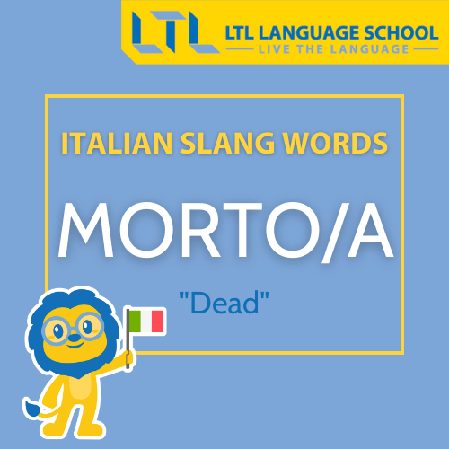Italian slang words - Morto