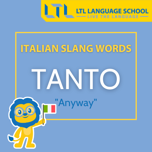 Italian slang words - Tanto