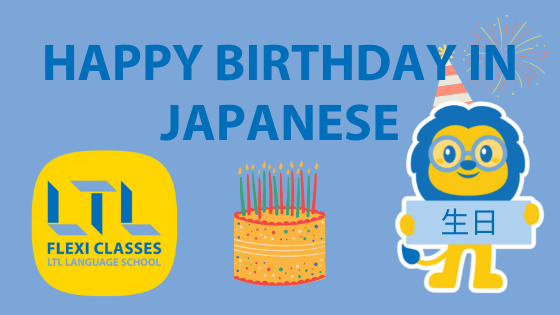 7 Ways To Say “Happy Birthday” in Japanese Like a Native Speaker