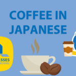 Coffee in Japanese // A Complete Guide to Ordering Your Favourite Cuppa Thumbnail
