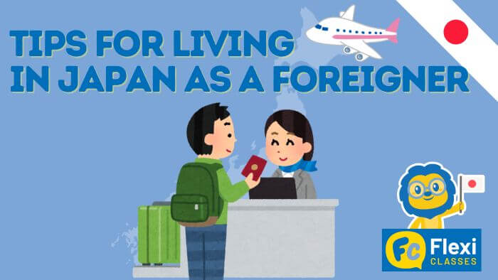 Tips for Living in Japan As a Foreigner - Feature Image