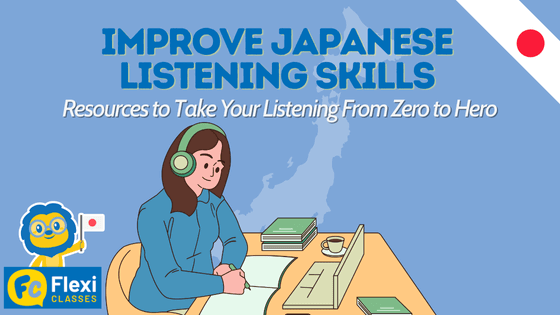 Improve Japanese Listening Skills | 8 Resources (Beginner to Advanced)
