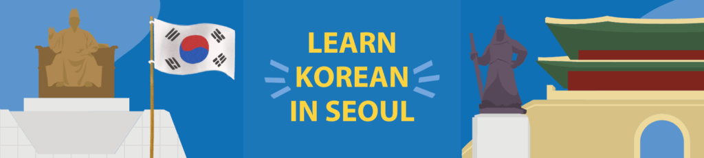 Learn Korean in Seoul 