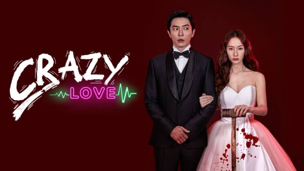 Korean dramas - Crazy love