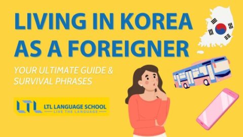 Living in Korea as a foreigner