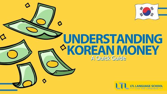 A Quick Guide to Understanding Korean Money