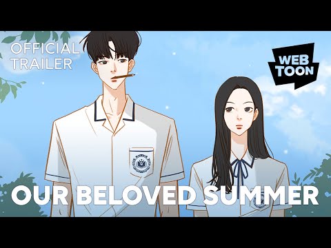 Our Beloved Summer (Official Trailer) | WEBTOON