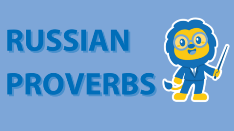 Russian Proverbs & Idioms || Fascinating Insights into Russian Language + Culture Thumbnail