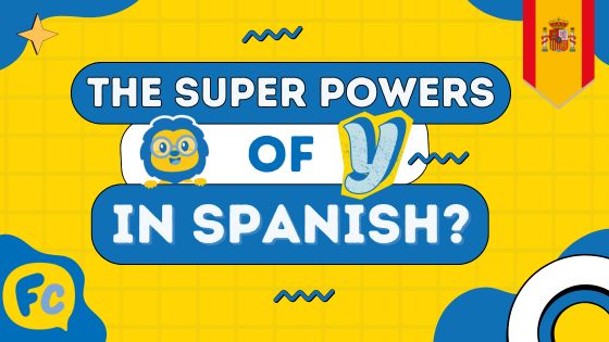 The Super Powers of Y in Spanish  Thumbnail