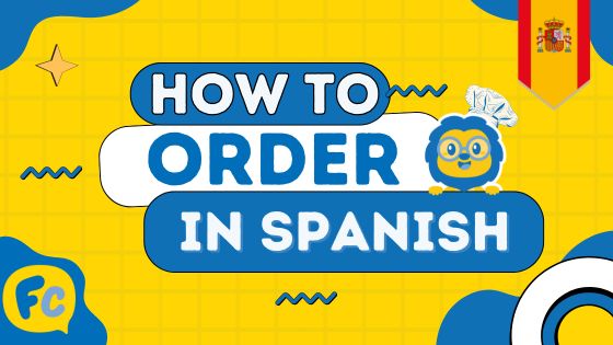 how to order in spanish