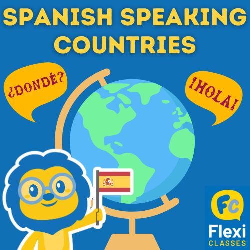 Spanish Speaking Countries