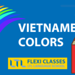 23 Colors in Vietnamese 🎨 Discover Their Meanings (+ Bonus Quiz) Thumbnail