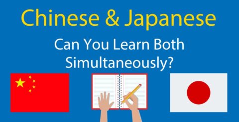 Chinese & Japanese learn simultaneously