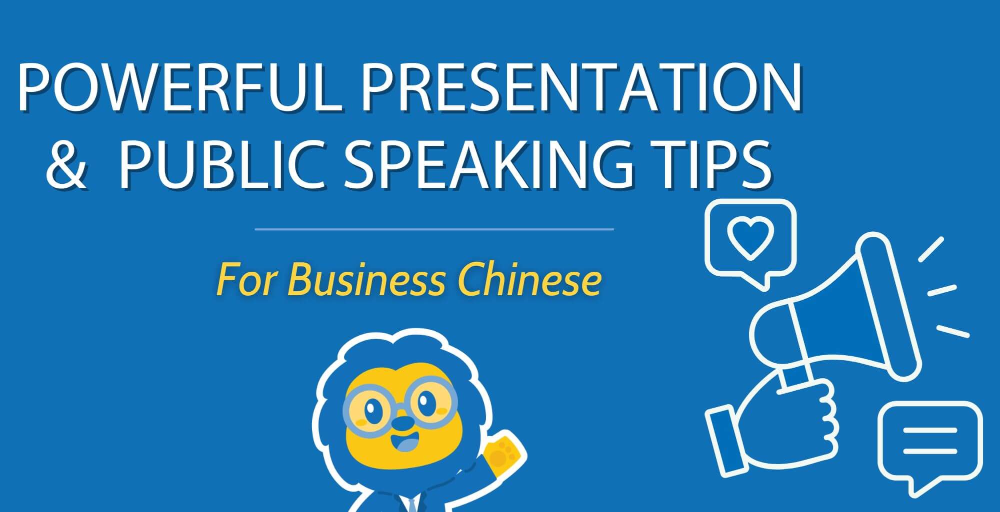 Powerful Presentation and Public Speaking Tips in Chinese