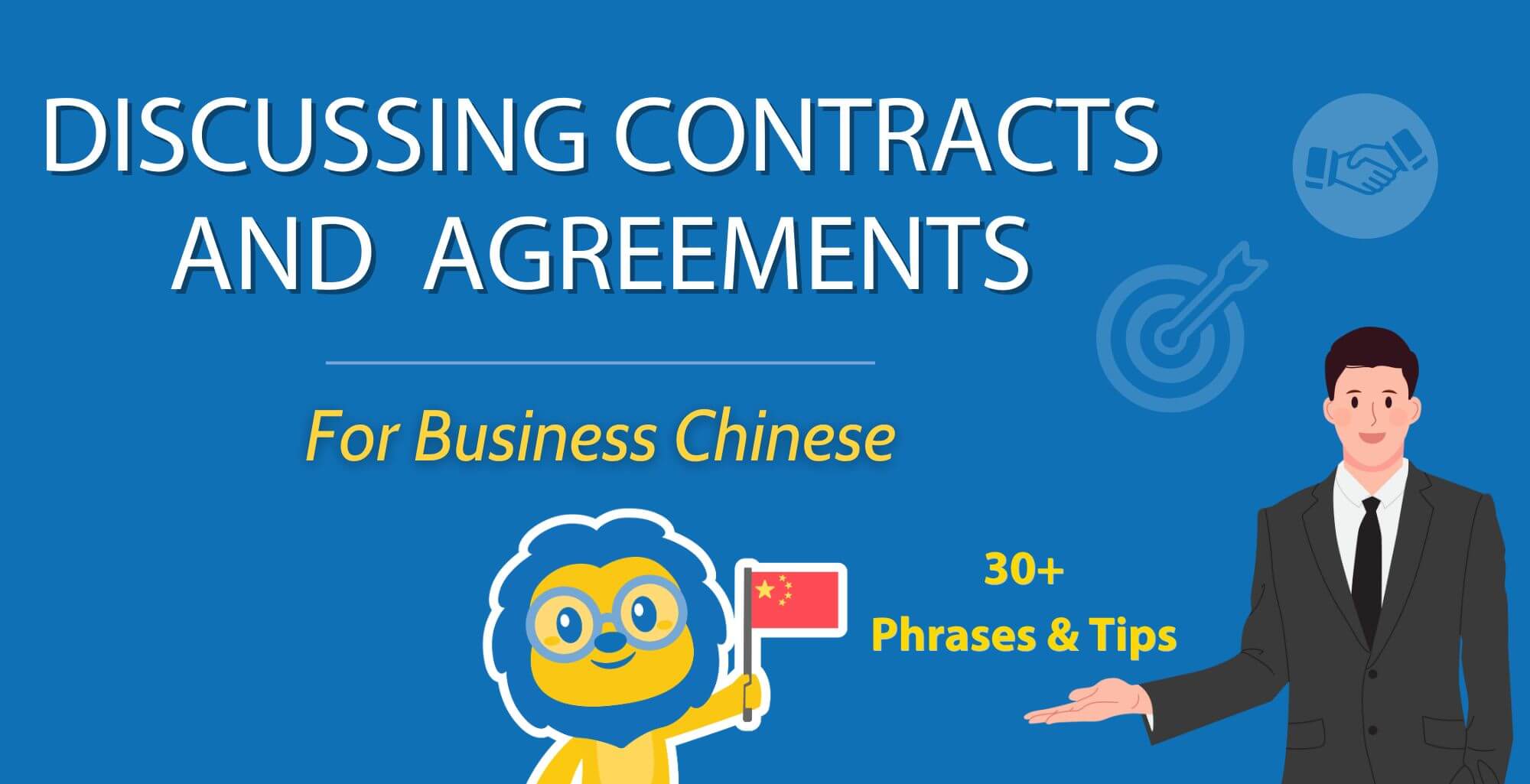 30+ Phrases for Discussing Contracts and Agreements in Business Chinese Thumbnail