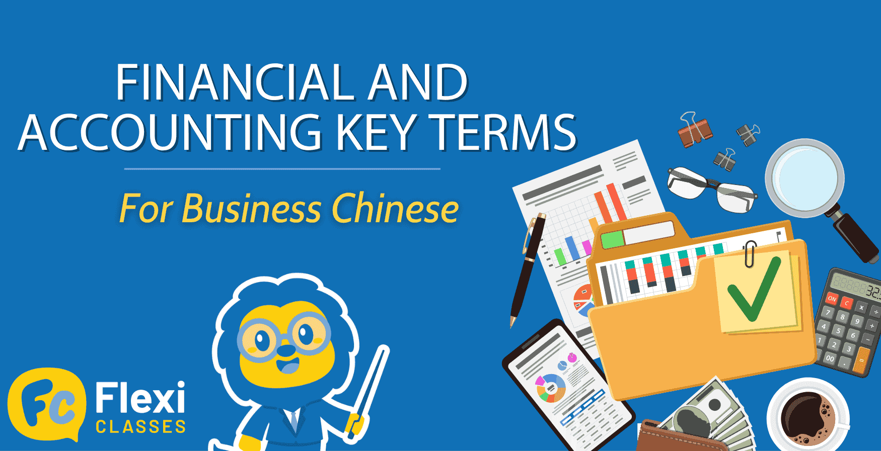 Finance and Accounting 🪙 Key Terms in Mandarin Chinese