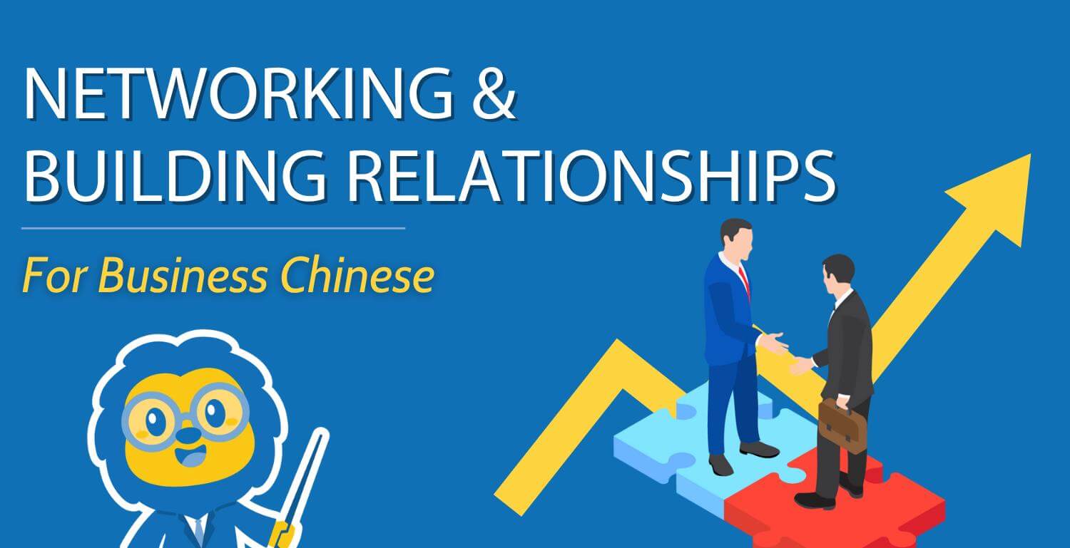 Networking and Building Relationships in China