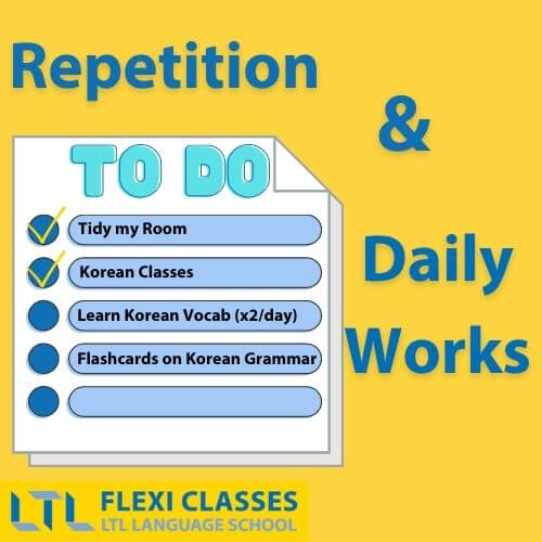 Best Ways to Learn Korean Online - Repetition and daily works