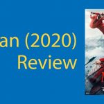 Mulan (2020) Review - What We Really Think Thumbnail
