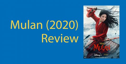 Mulan 2020 Review